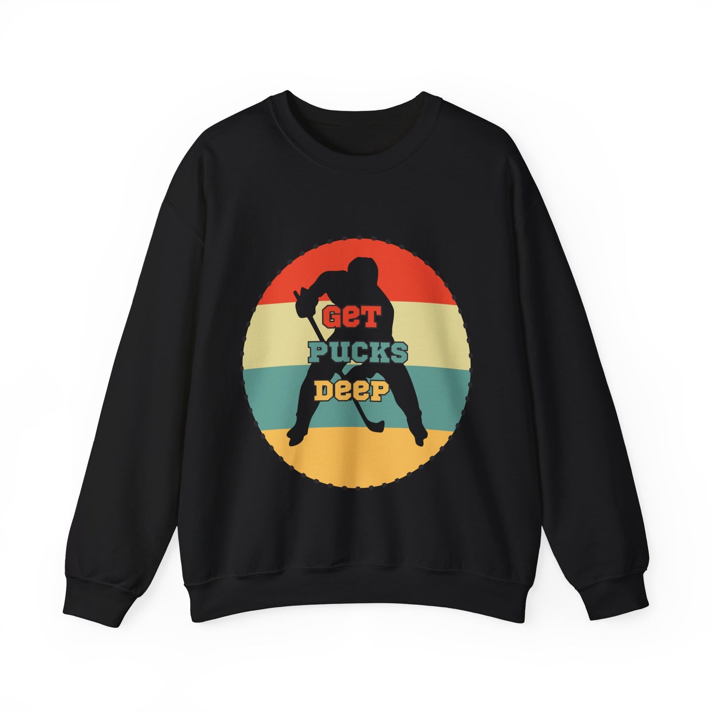 Get Pucks Deep Hockey Sweatshirt