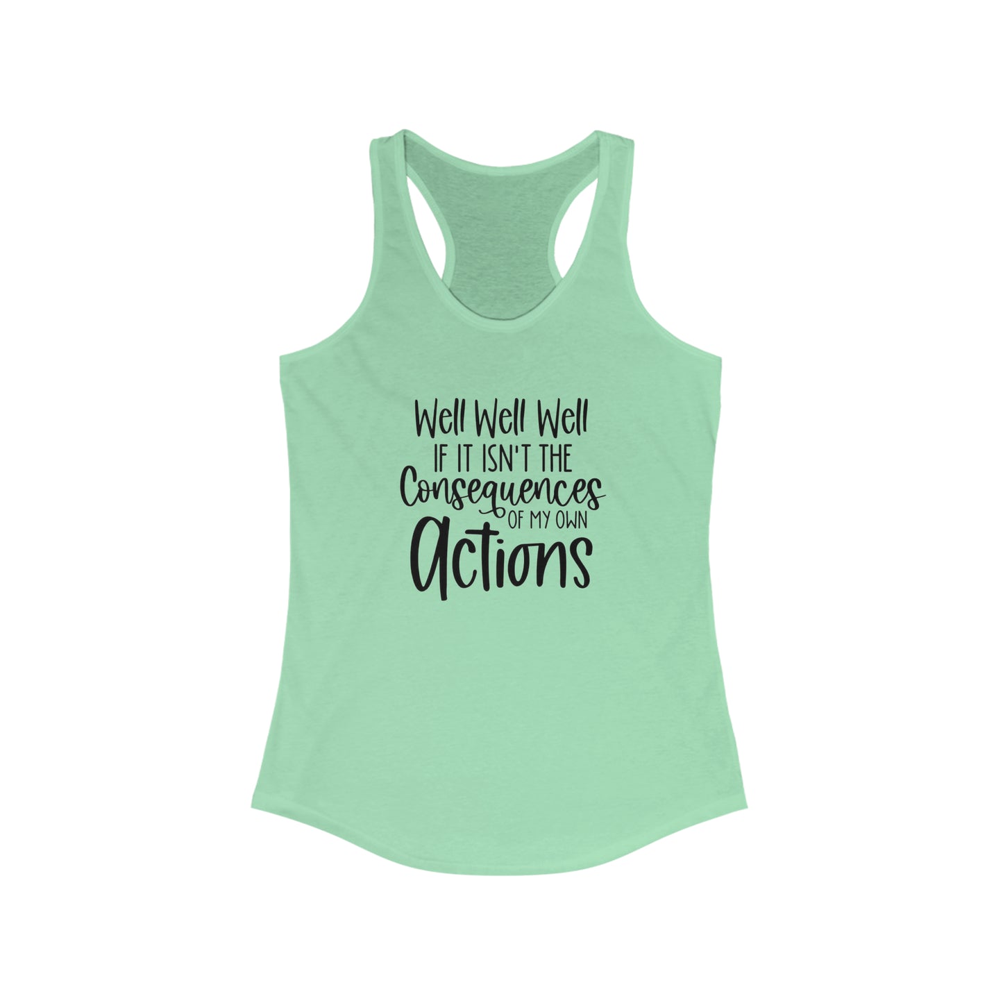 Well Well Well Racerback Tank Top