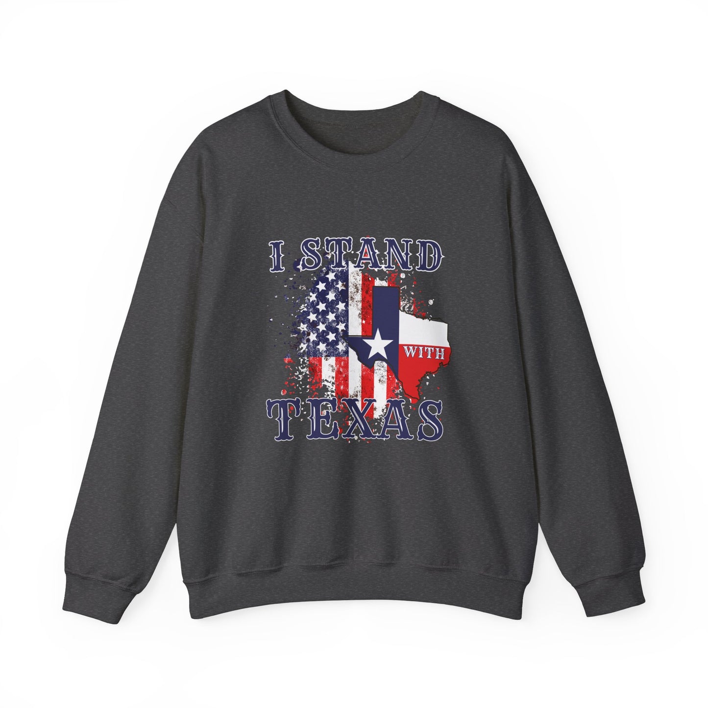 I Stand With Texas Sweatshirt