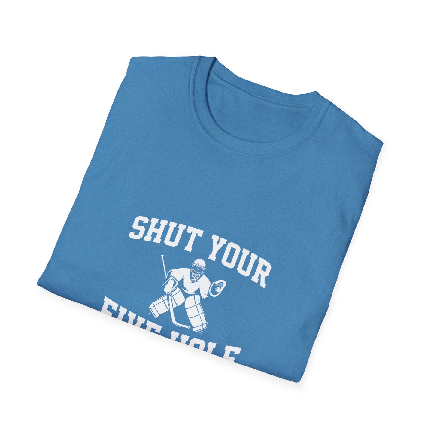 Shut Your 5 Hole T-Shirt