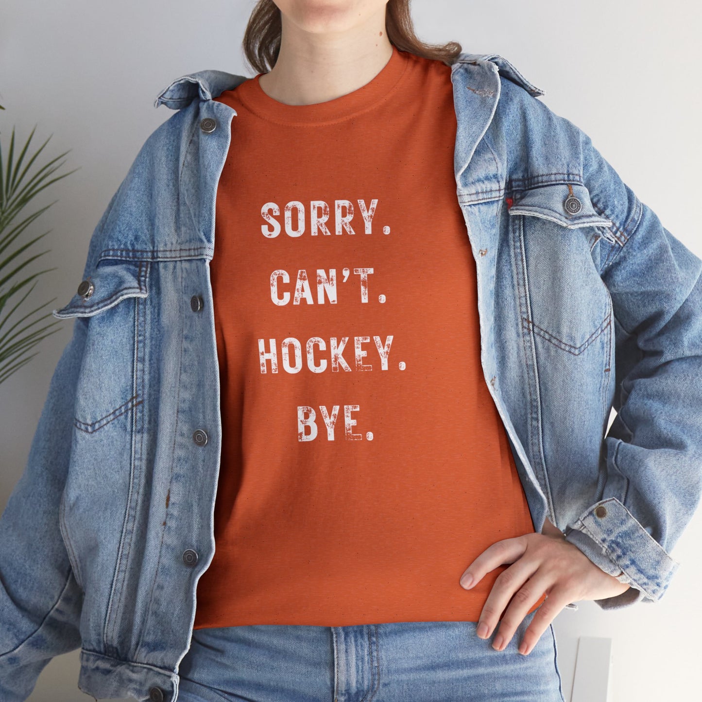 Sorry Cant Hockey T-Shirt