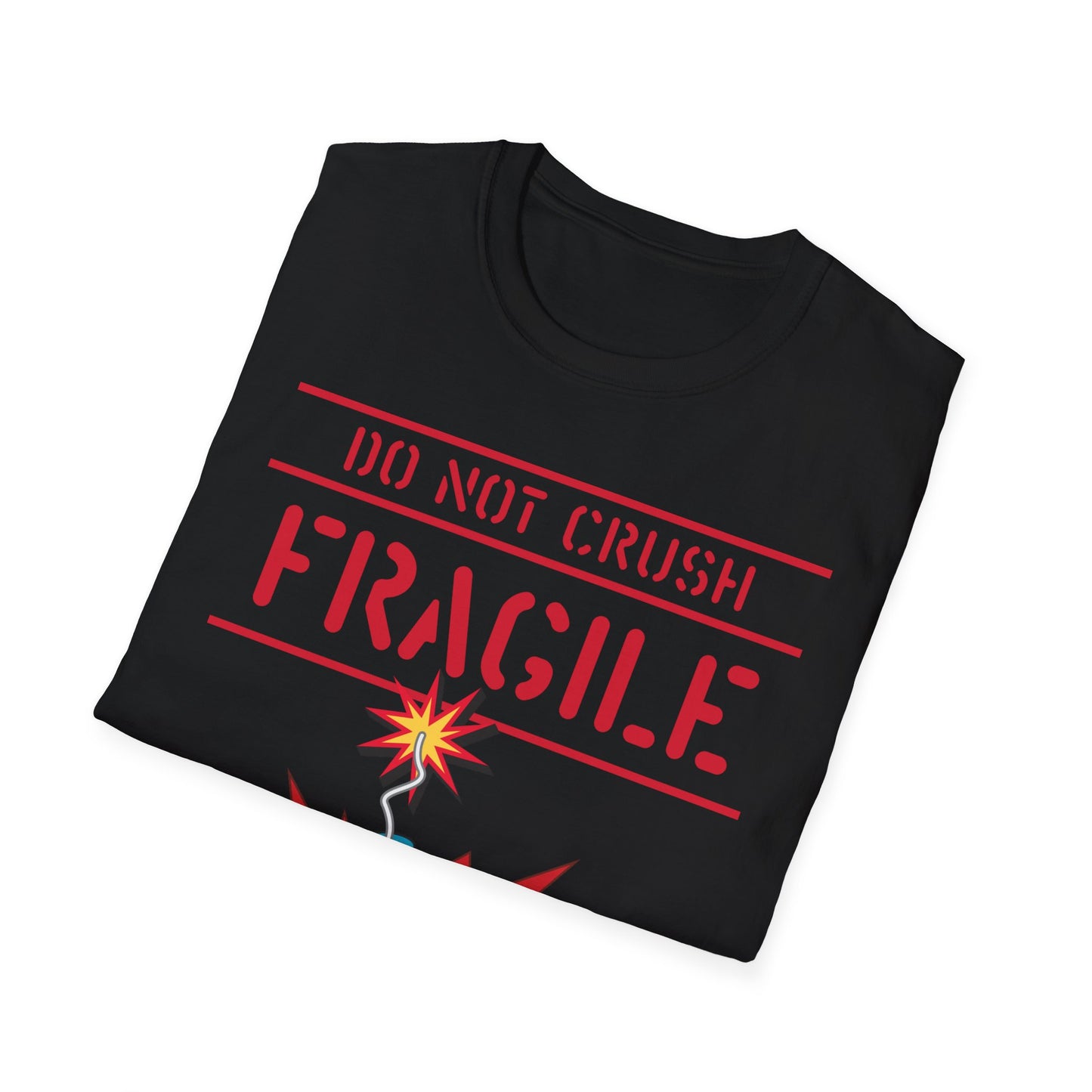 Fragile Do Not Crush T-Shirt