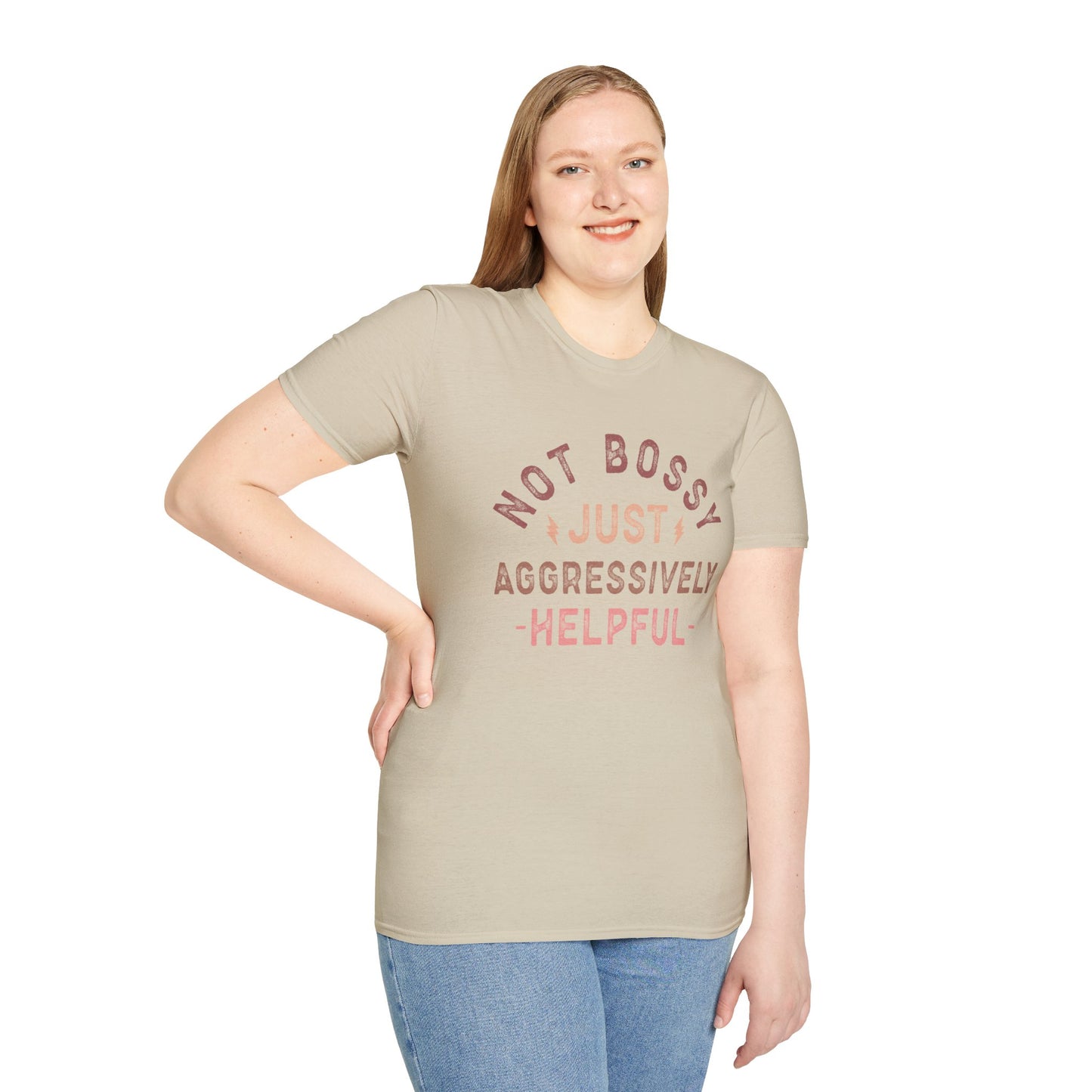 Not Bossy Just Aggressively Helpful T-Shirt