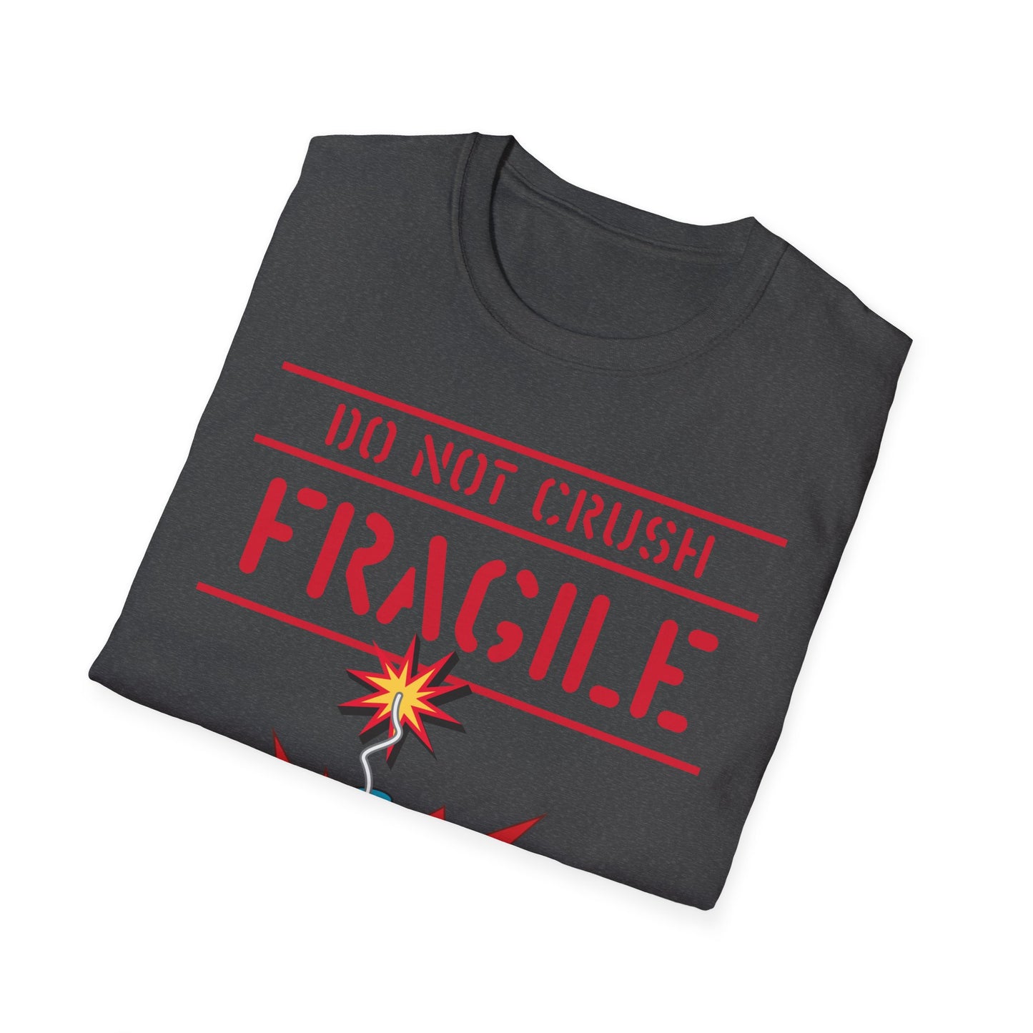 Fragile Do Not Crush T-Shirt