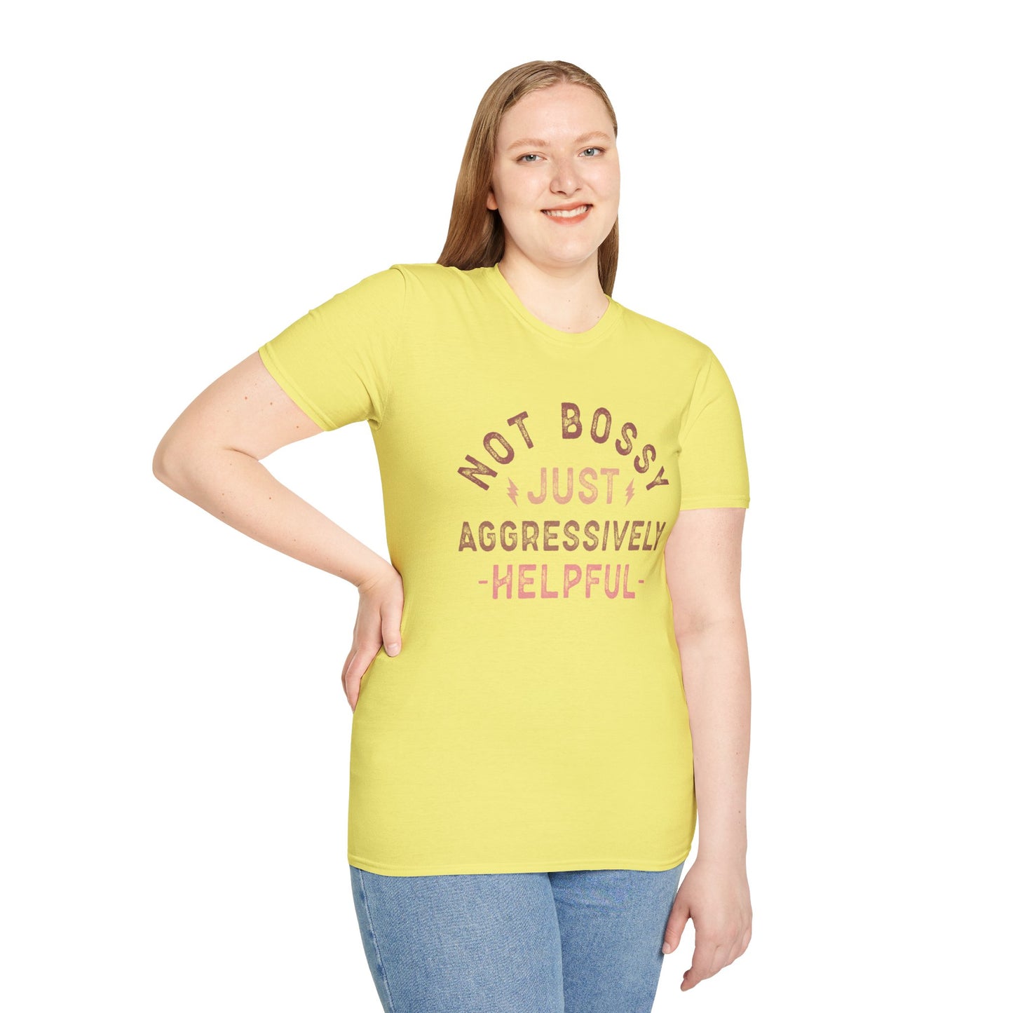 Not Bossy Just Aggressively Helpful T-Shirt