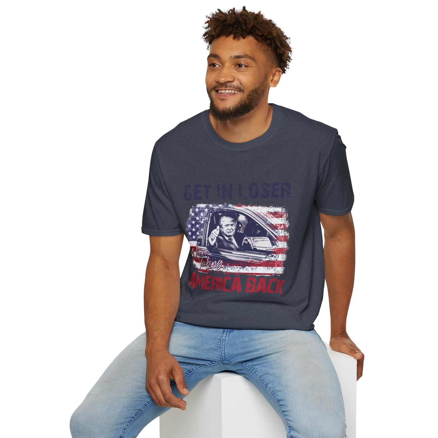 Get In We're Taking America Back Softstyle T-Shirt