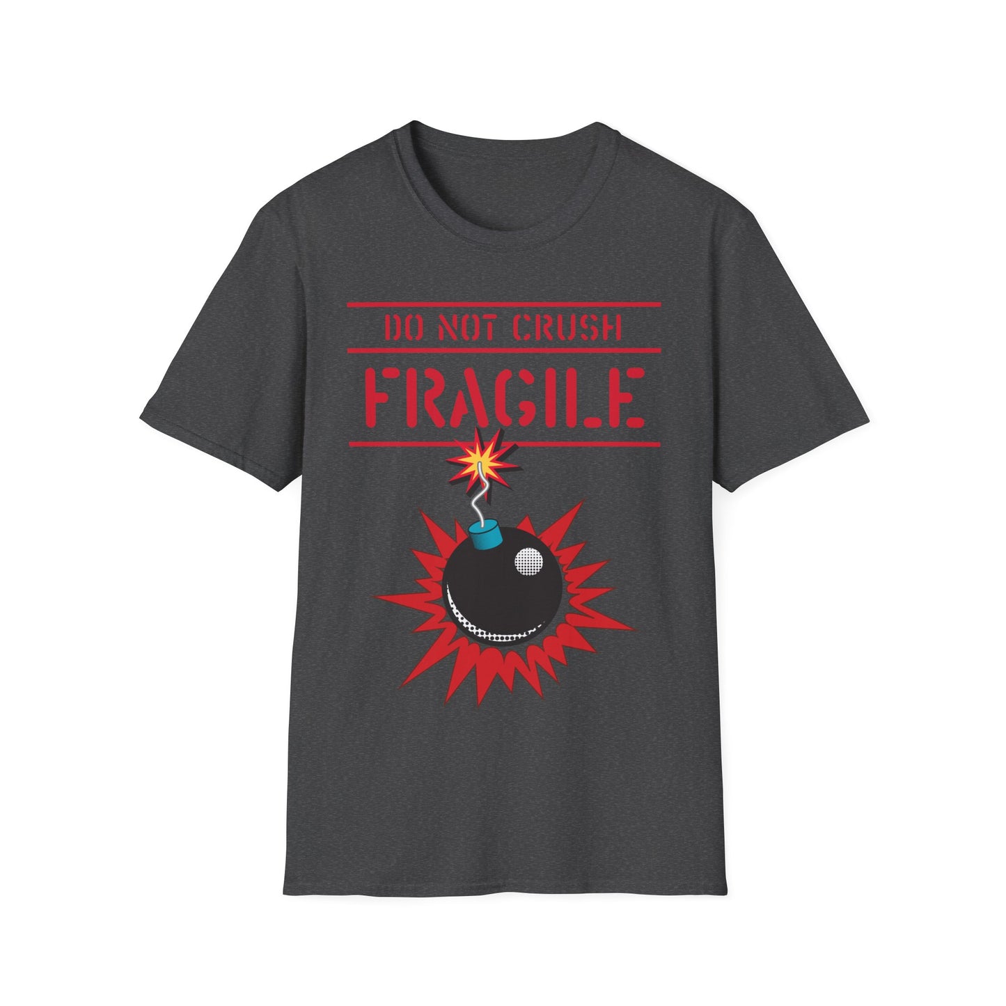 Fragile Do Not Crush T-Shirt