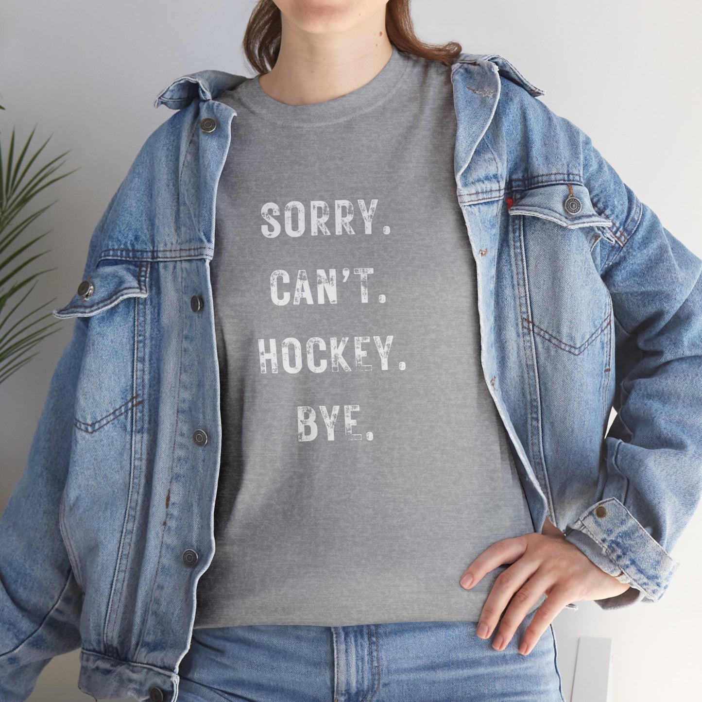 Sorry Cant Hockey T-Shirt