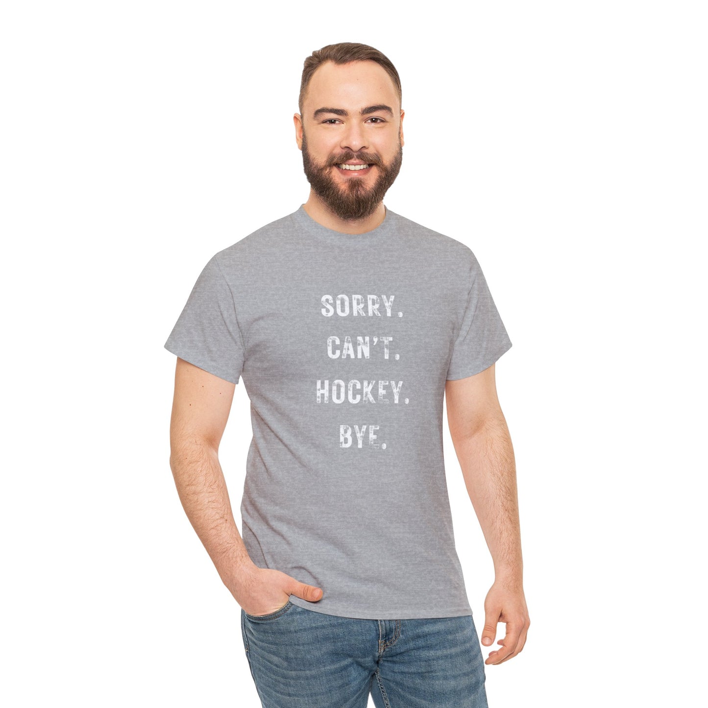 Sorry Cant Hockey T-Shirt