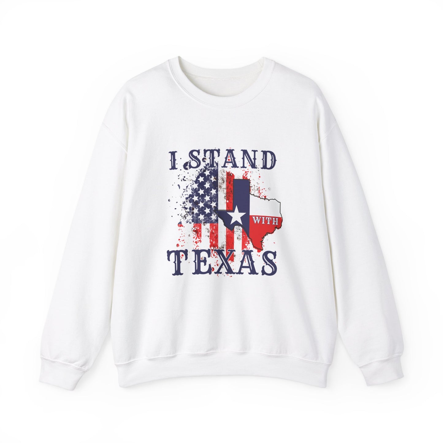 I Stand With Texas Sweatshirt