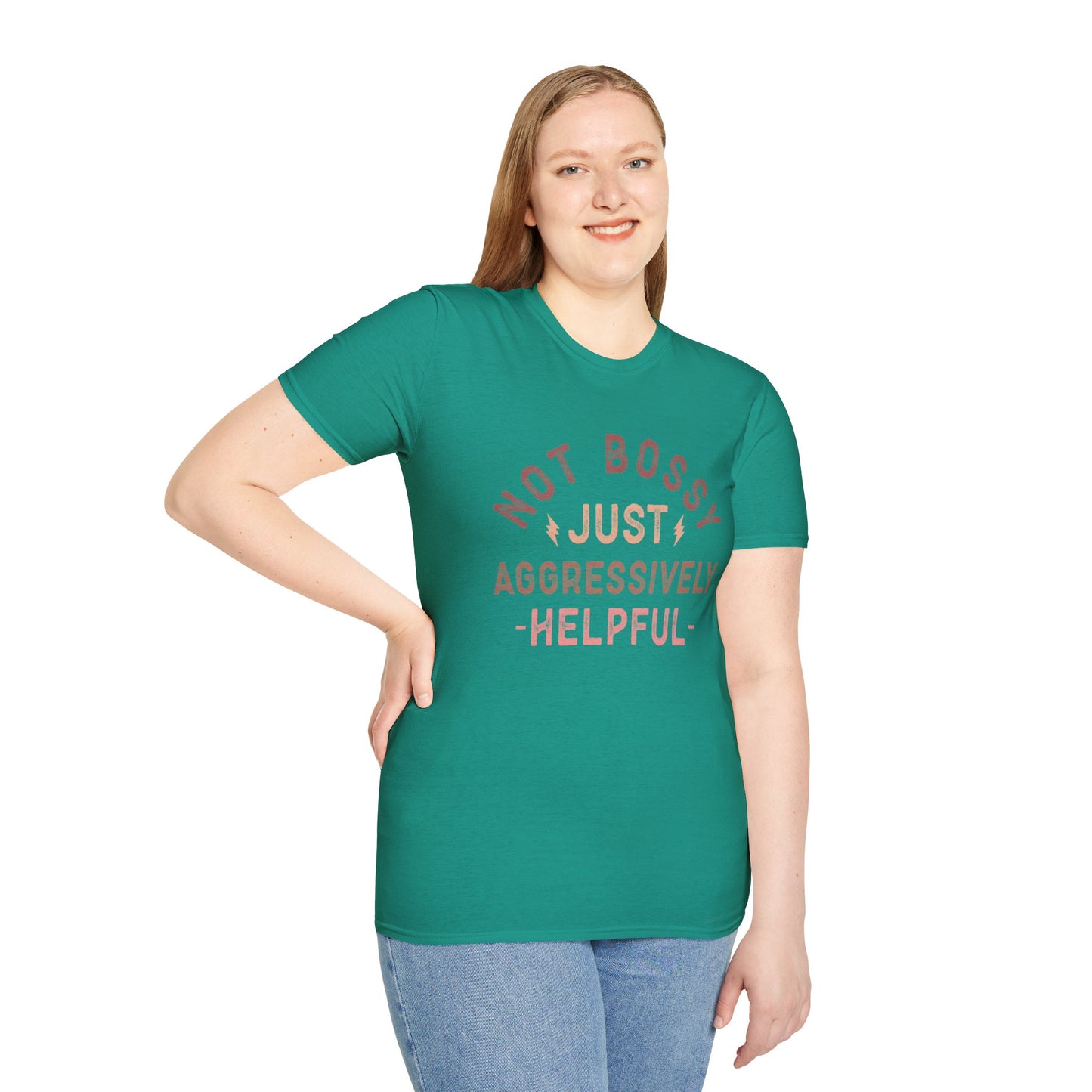 Not Bossy Just Aggressively Helpful T-Shirt