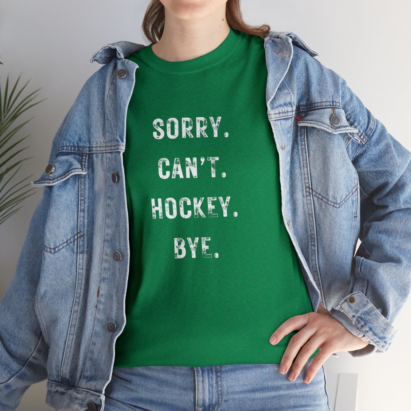 Sorry Cant Hockey T-Shirt