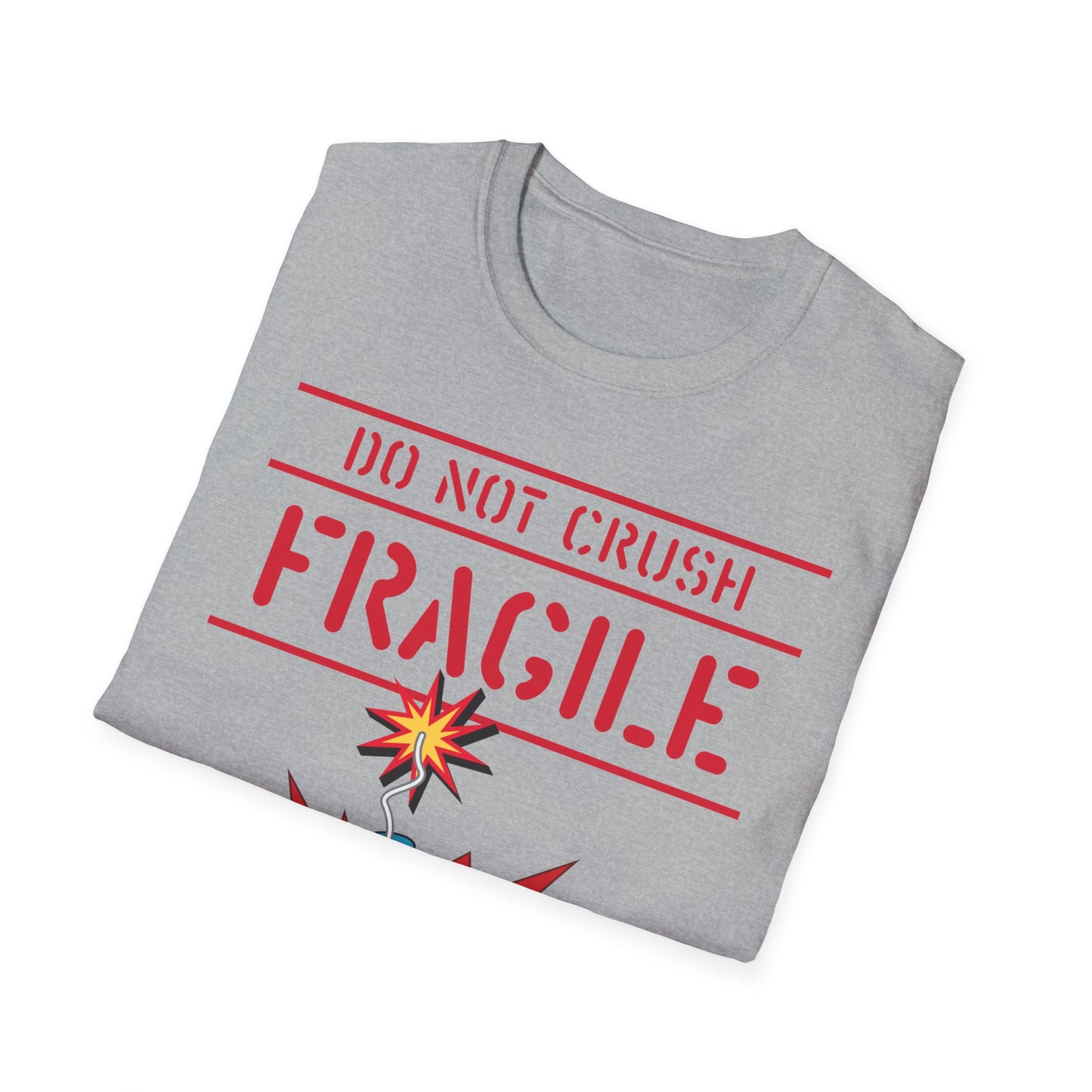 Fragile Do Not Crush T-Shirt