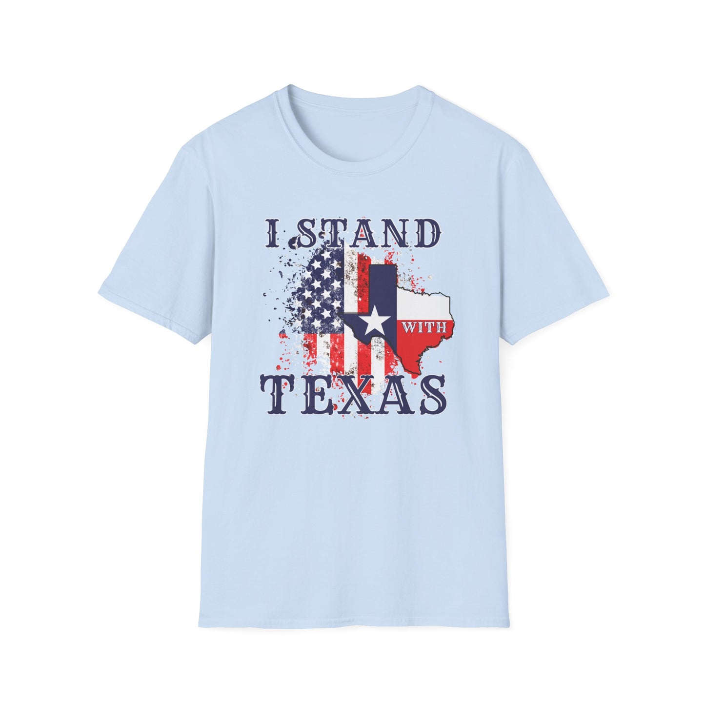 I Stand With Texas T-Shirt