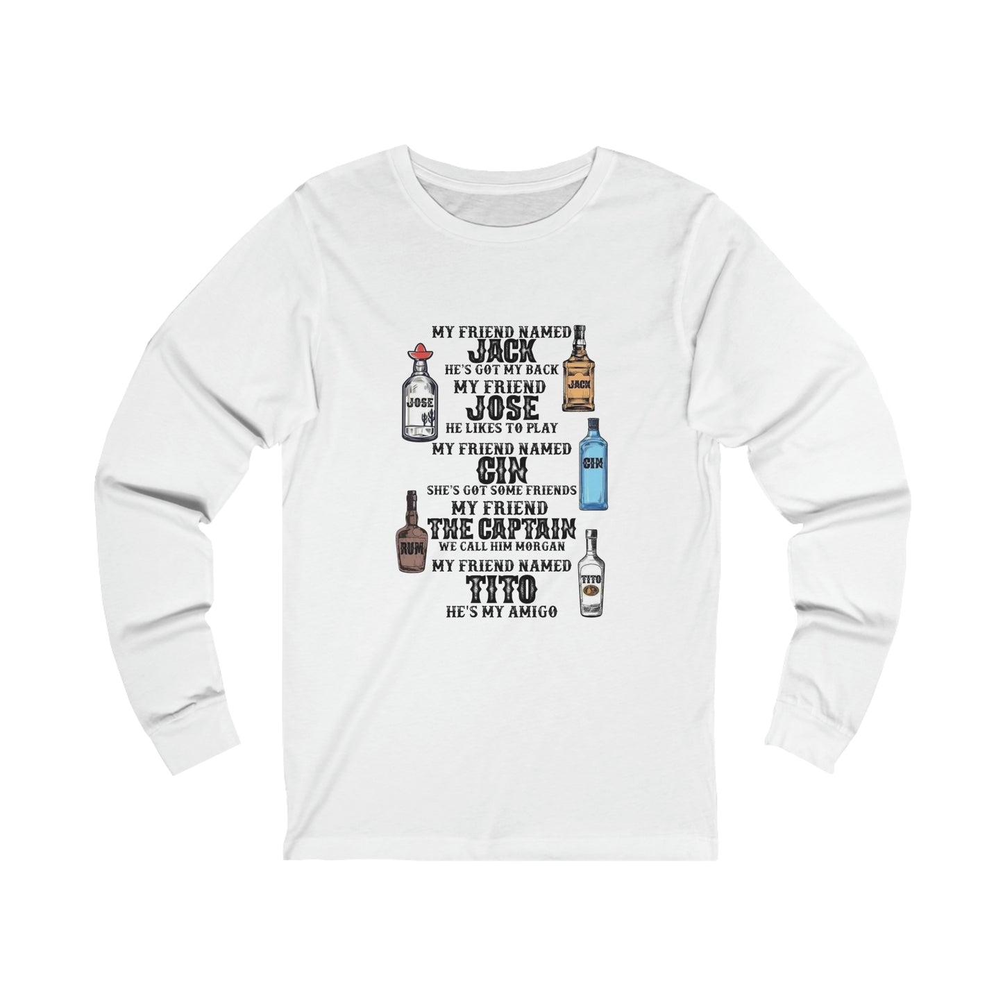 My Friend Named Jack Long Sleeve T-Shirt