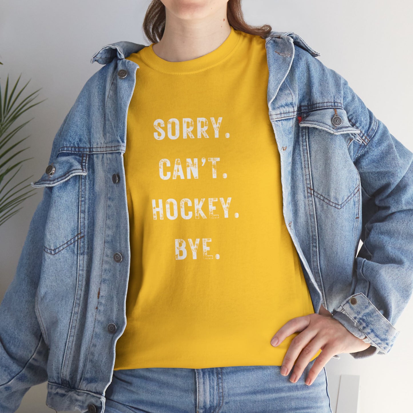 Sorry Cant Hockey T-Shirt