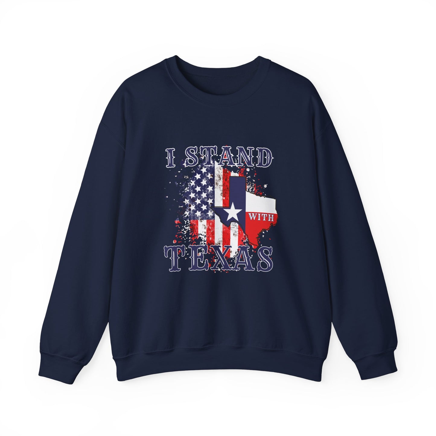 I Stand With Texas Sweatshirt