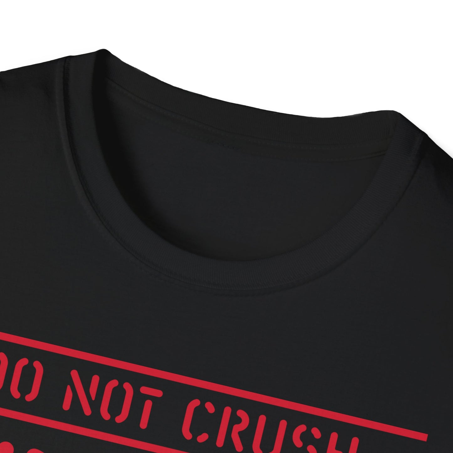 Fragile Do Not Crush T-Shirt